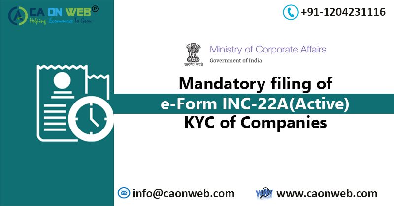 Mandatory Filing of e-Form INC-22A (ACTIVE)