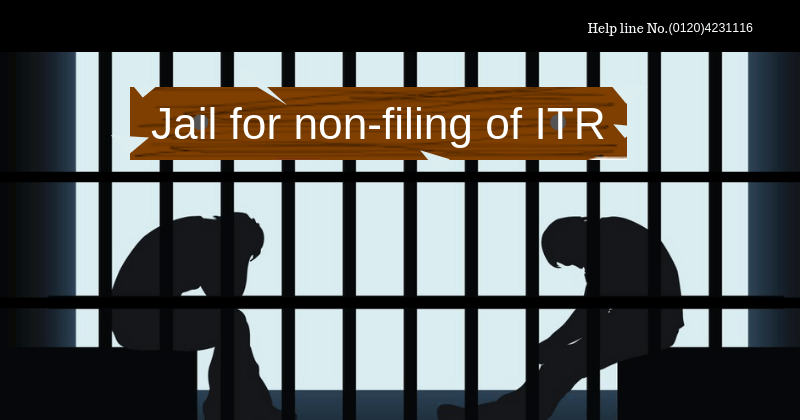 Jail for non-filing of ITR