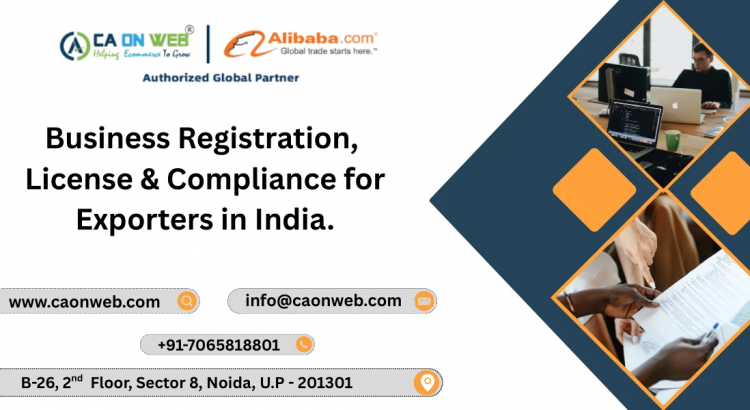 Business Registration, License & Compliance for Exporters in India.